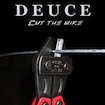 Deuce-Cut The Wire